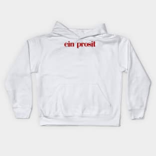 Ein Prosit Kids Hoodie